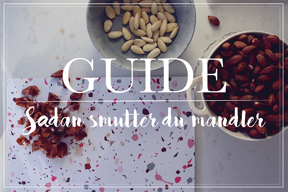 Guide: Sådan laver du smuttede mandler